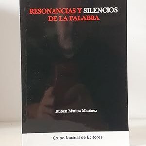 Resonancias y silencios de la palabra. La significación ontológica de la palabra en Heidegger.