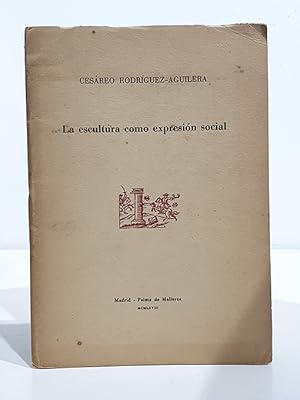 Libro: La escultura como expresión social. | Autor: | Libros Bosch
