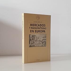 Mercados y manufacturas en Europa.
