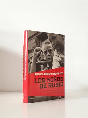 Libro: Los niños de Rusia. La verdadera historia de una operación de retorno | Autor: | Libros Bosch